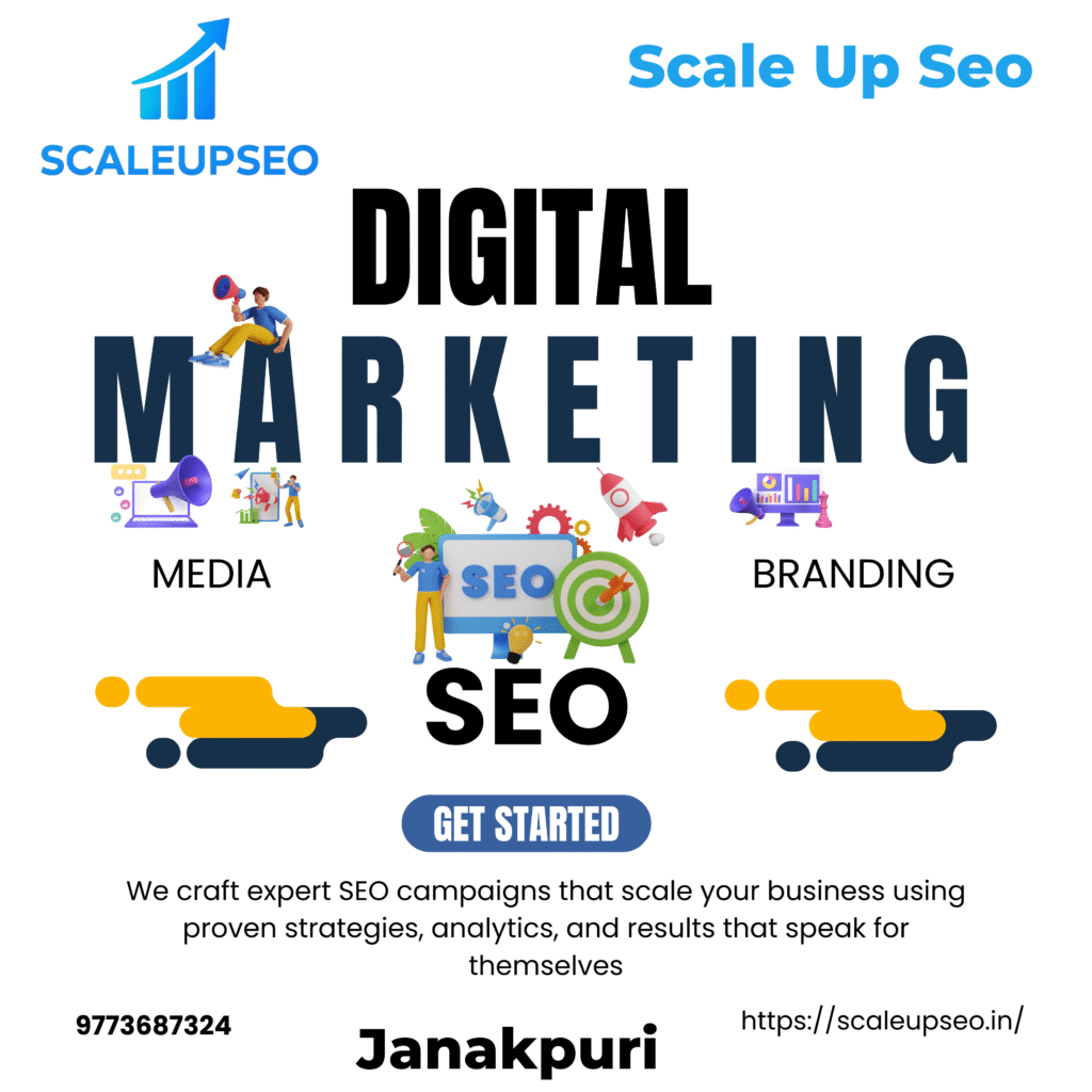 best digital amrketing agency in janakpuri www.scaleupseo.in janakpuri page poster